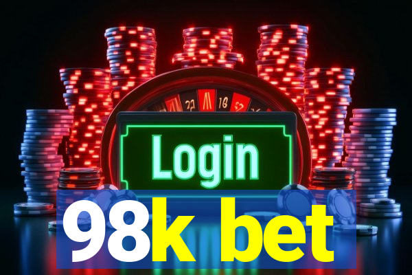 98k bet